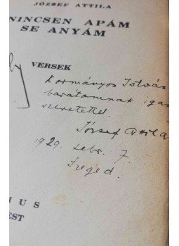 József Attila - Nincsen apám se anyám (dedikált) József Attila - Nincsen apám se anyám (dedikált), Budapest 1929 antikvár könyv