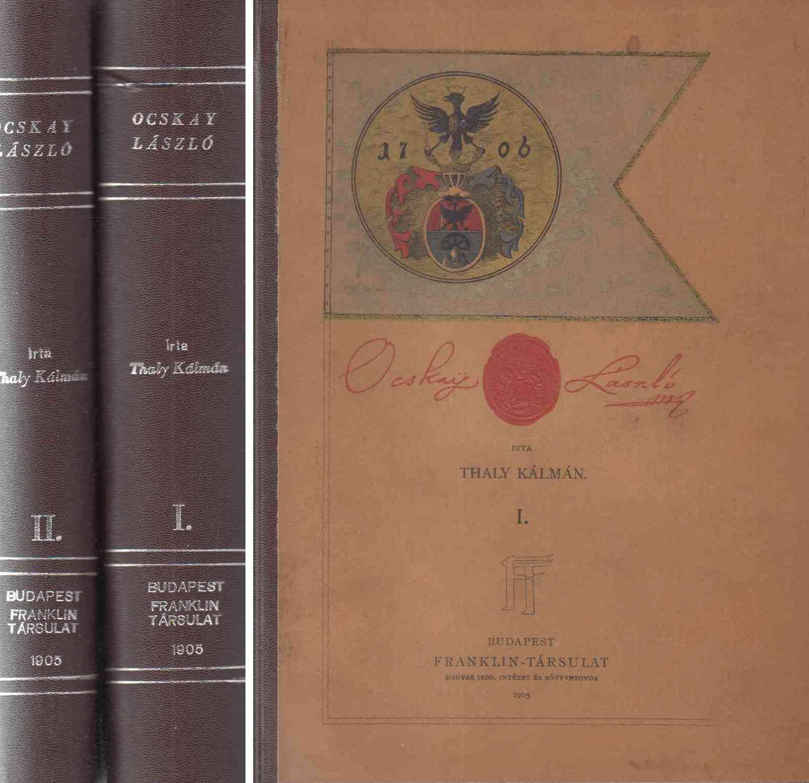 Thaly Kálmán - Ocskay László I-II.