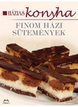  - Finom házi sütemények - Házias konyha, null 2015 antikvár könyv