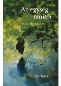 Malik Tóth István (szerk.) - Az egység tanítói