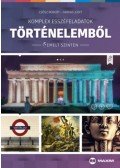Csősz Róbert,Farkas Judit - Komplex esszéfeladatok történelemből (emelt szinten)