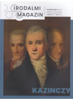 - Irodalmi Magazin 2019/4 - Kazinczy - Irodalmi Magazin 2019/4 - Kazinczy, null 2019 antikvár könyv