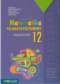 Árki Tamás,Konfárné Nagy Klára,Kovács István,Trembeczki Csaba,Urbán János - Sokszínű Matematika Feladatgyűjtemény 12. - Megoldásokkal