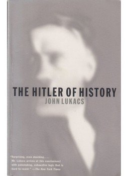John Lukacs - The Hitler of History, New York 1997 antikvár könyv