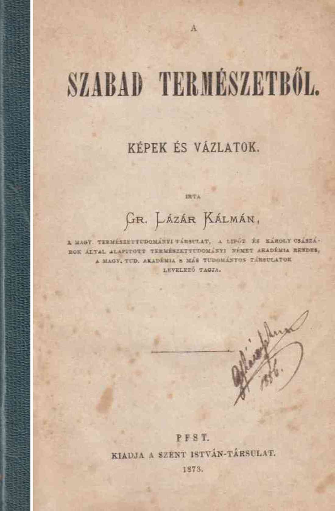 Gr. Lázár Kálmán - A szabad természetből
