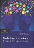 Horváth Dóra ,Bauer András - Marketingkommunikáció