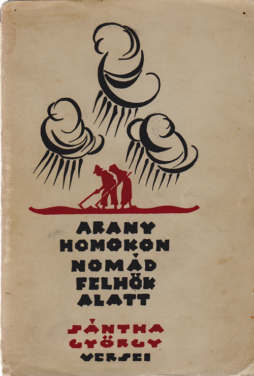 Sántha György - Arany homokon, nomád felhők alatt (Dedikált)