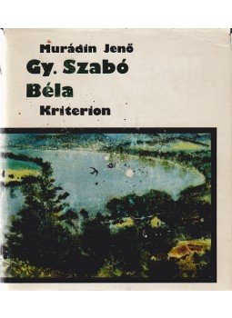 Murádin Jenő - Gy. Szabó Béla (Dedikált), Bukarest 1980 antikvár könyv