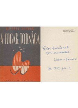 Weöres Sándor - A fogak tornáca (dedikált) Weöres Sándor - A fogak tornáca (dedikált), Budapest 1947 antikvár könyv
