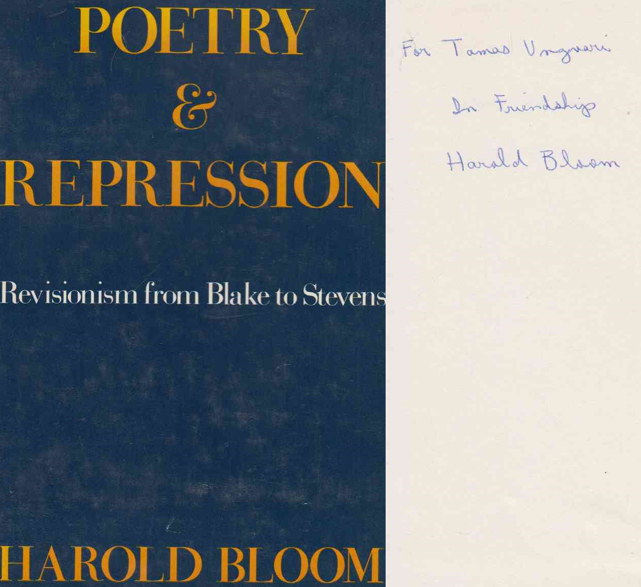 Harold Bloom - Poetry and Repression (dedikált)