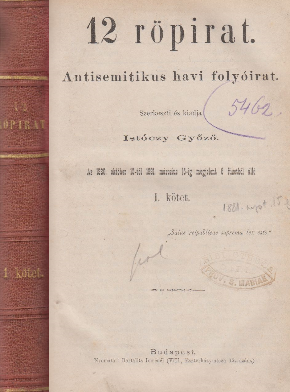Dr. Istóczy Győző - 12 Röpirat. I. Évfolyam. I-XII. Füzet (egybekötve)