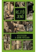 Rejtő Jenő - Vesztegzár a Grand Hotelben