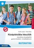 Konfár László, Pintér Klára - Középiskolába készülök - Felvételi felkészítő -  Matematika - Gyakorlófeladatok, mintafeladatsorok 7-8. osztály - MS-2386U