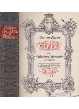 Boehn, Max von - England im Achtzehnten Jahrhundert Boehn, Max von - England im Achtzehnten Jahrhundert, Berlin 1920 antikvár könyv